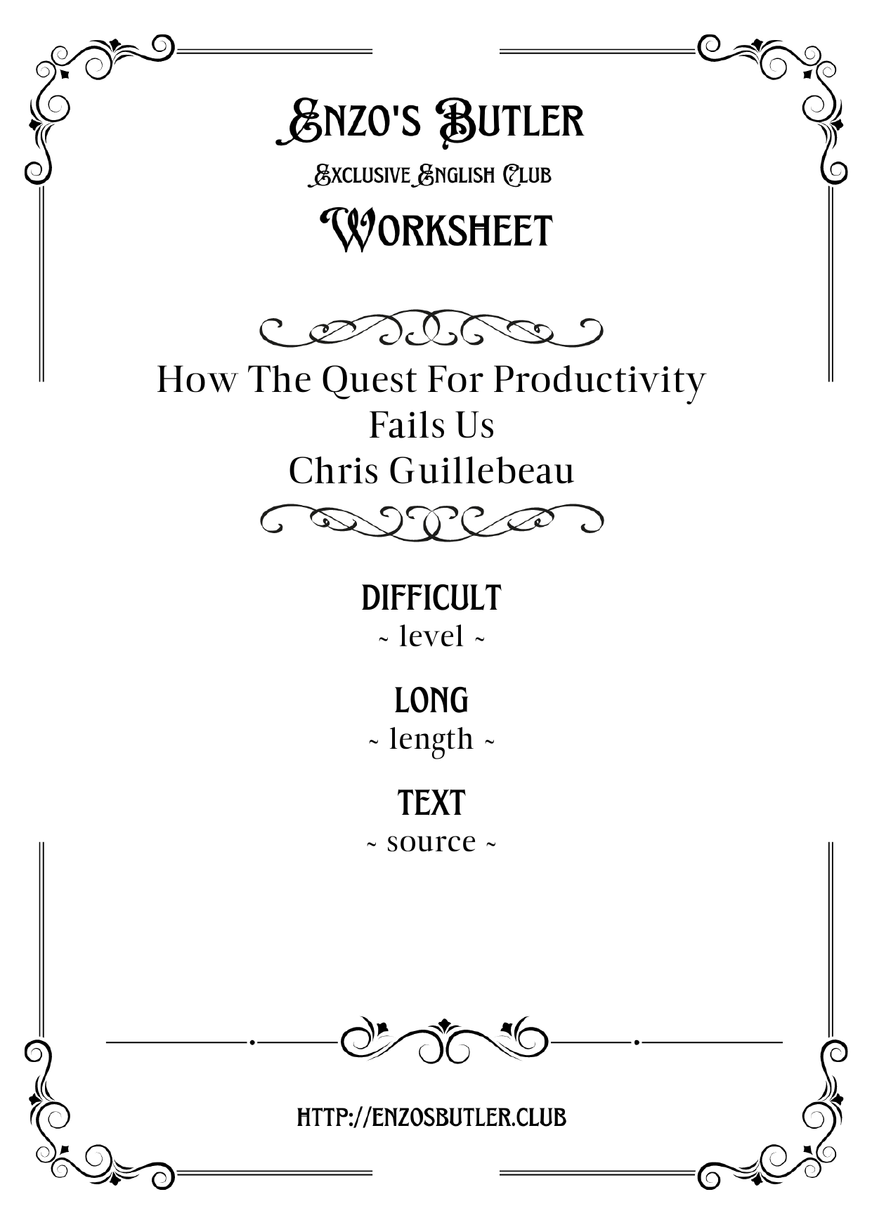 How the Quest for Productivity Fails Us by Chris Guillebeau ~ English Worksheet