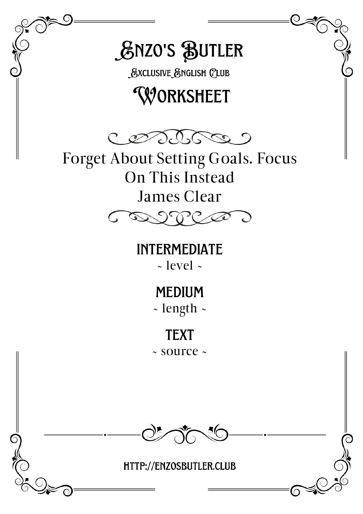 Forget About Setting Goals. Focus on This Instead by James Clear ~ English Worksheet