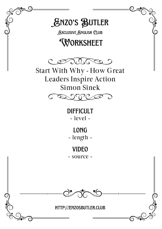 Start with why - How great leaders inspire action by Simon Sinek ~ English Worksheet